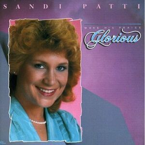 Sandi Patty - Make Praise Glorious  CD